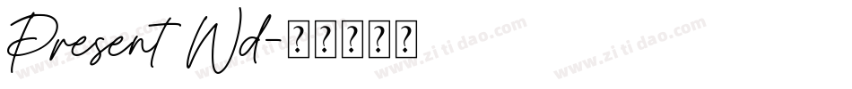 Present Wd字体转换